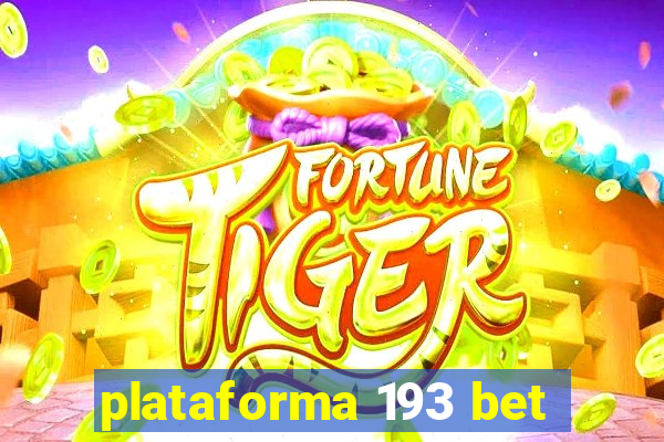 plataforma 193 bet